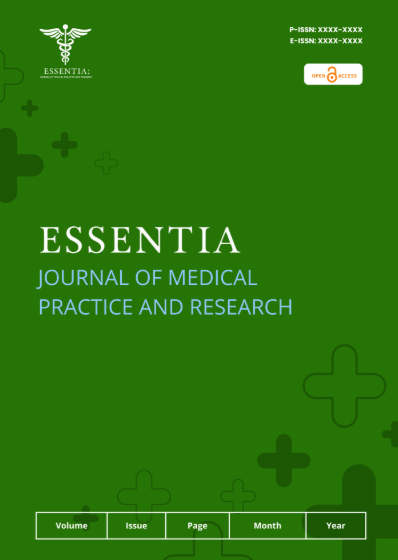 					View Vol. 1 No. 1 (2025): June: Essentia: Journal of Medical Practice and Research
				